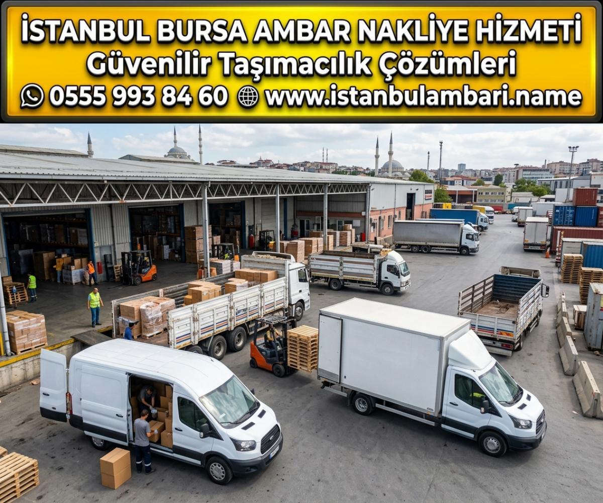 İSTANBUL BURSA AMBAR HİZMETİ