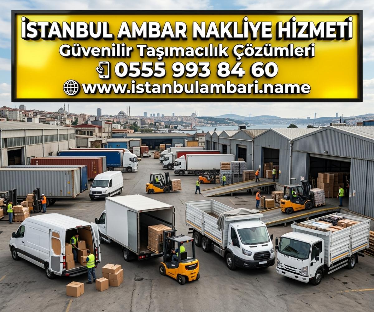 İSTANBUL AMBAR NAKLİYE HİZMETİ